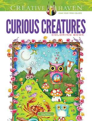 Creative Haven Curious Creatures Coloring Book - Weber, Amy
