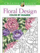 Creative Haven Floral Design Color by Number Coloring Book