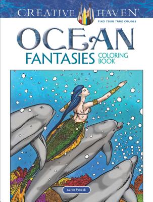 Creative Haven Ocean Fantasies Coloring Book - Pocock, Aaron