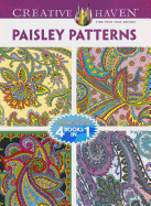 Creative Haven Paisley Patterns Coloring Book: Deluxe Edition 4 Books in 1
