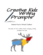 Creative Kidz Writing Prompts: Animal Fact Attack! Edition