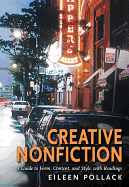 Creative Nonfiction: A Guide to Form, Content, and Style, with Readings