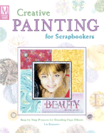 Creative Painting for Scrapbookers