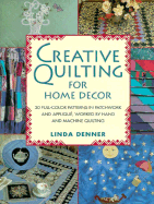 Creative Quilting for Home Decor