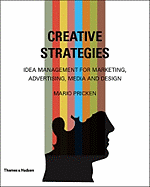Creative Strategies: Idea Management for Marketing, Advertising, Media and Design