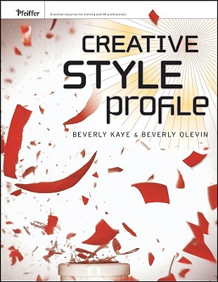 Creative Style Profile - Kaye, Beverly L, and Olevin, Beverly