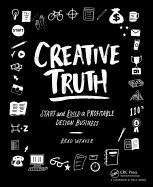 Creative Truth: Start & Build a Profitable Design Business