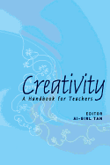 Creativity: A Handbook for Teachers