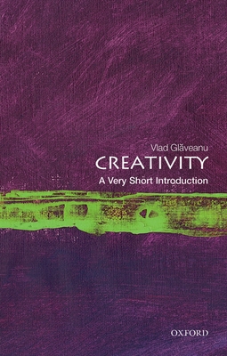 Creativity: A Very Short Introduction - Glaveanu, Vlad