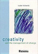 Creativity and the Management of Change
