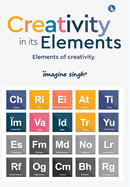 Creativity in its Elements - Elements of Creativity