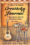 Creativity Journal - Cafe Edition: For Singers, Songwriters, Artists, Poets, Writers, Dreamers and Thinkers