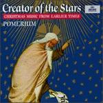 Creator of the Stars: Christmas Music from Earlier Times