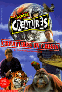 Creatures in Crisis - Kratt, Martin