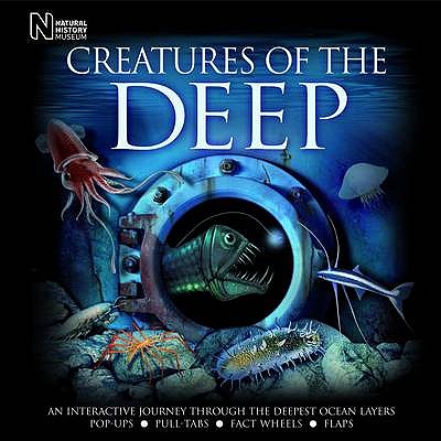 Creatures of the Deep: An Interactive Journey Through the Deepest Ocean Layers - Woodward, John