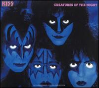 Creatures of the Night [40th Anniversary Deluxe Edition] - Kiss