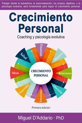 Crecimiento personal: Coaching y psicologa personal - D'Addario, Miguel, PhD