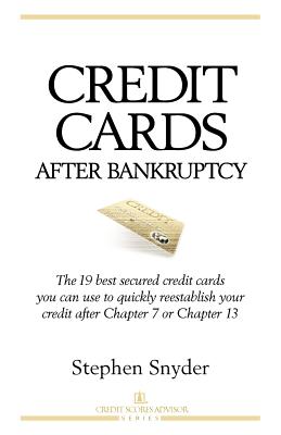 Credit Cards After Bankruptcy - Snyder, Stephen
