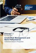 Credit Risk Management and Bank Performance