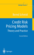 Credit Risk Pricing Models: Theory and Practice