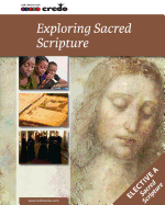 Credo: (Elective Option A) Exploring Sacred Scripture, Student Text