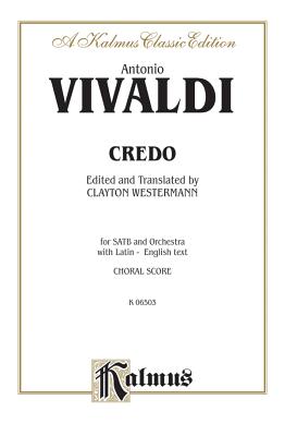 Credo: Satb (Orch.) (Latin, English Language Edition) - Vivaldi, Antonio (Composer)