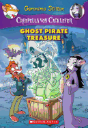 Creepella Von Cacklefur: #3 Ghost Pirate Treasure