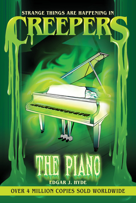 Creepers: The Piano - Hyde, Edgar J