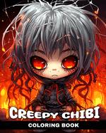 Creepy Chibi Coloring Book: Horror Kawaii Coloring Pages with Creepy Chibi Designs to Color