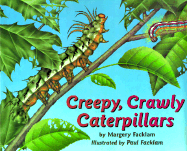 Creepy, Crawly Caterpillars - Facklam, Margery
