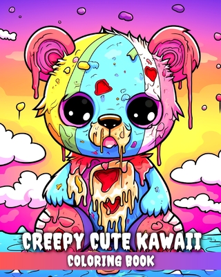 Creepy Cute Kawaii Coloring Book: Spooky and Cute Kawaii Coloring Sheets for Adults and Teens - Peay, Regina