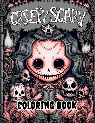 Creepy Scary Coloring Book: Explore a Spooky World of Coloring Fun! - Colon, David