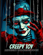 Creepy Toy: Midnight Coloring Pages For Color & Relax. Black Background Coloring Book