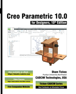 Creo Parametric 10.0 for Designers, 10th Edition