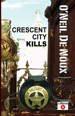 Crescent City Kills - De Noux, O'Neil