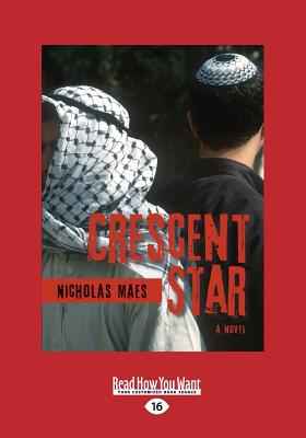 Crescent Star: A Novel - Maes, Nicholas