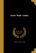 Creta--Rodi--Lesbo;