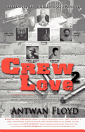 Crew Love 2 "The Black Mob"