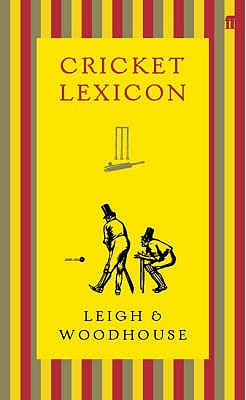 Cricket Lexicon - Leigh, John, and Woodhouse, David