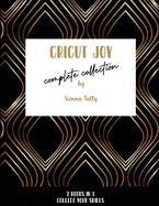 Cricut Joy Complete Collection: Collect Your Skills!