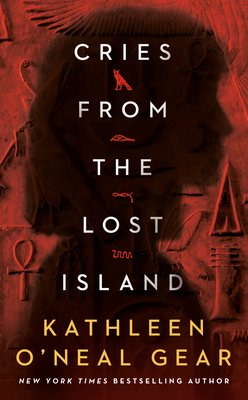 Cries from the Lost Island - Gear, Kathleen O'Neal