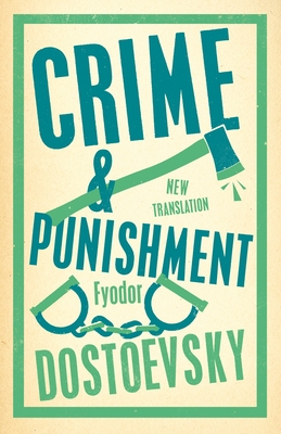 Crime and Punishment - Dostoevsky, Fyodor, and Cockrell, Roger (Translated by)