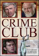 Crime Club - David Lowell Rich