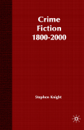 Crime Fiction, 1800-2000: Detection, Death, Diversity