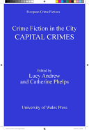 Crime Fiction in the City: Capital Crimes