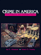 Crime in America: Some Existing and Emerging Issues