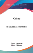 Crime: Its Causes And Remedies