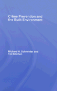 Crime Prevention and the Built Environment