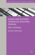 Crime Prevention Through Housing Design: Policy and Practice
