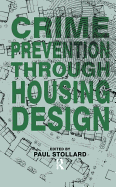 Crime Prevention Through Housing Design